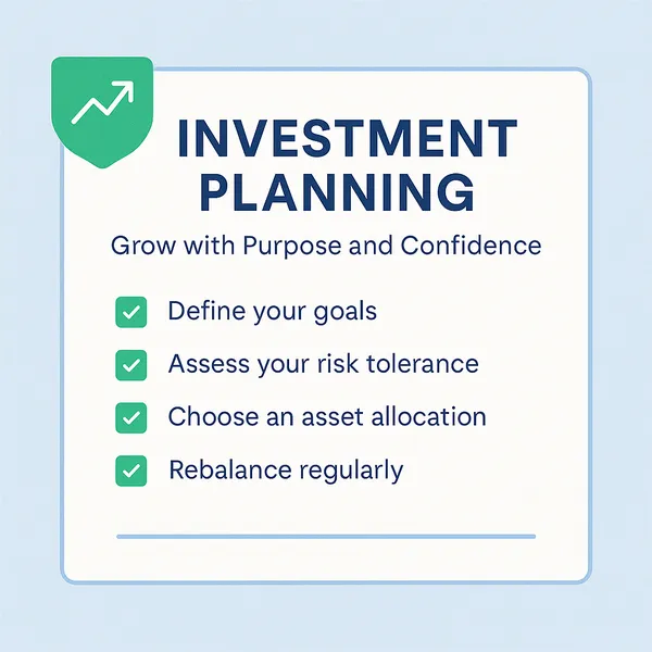 Investment Planning: Grow with Purpose and Confidence