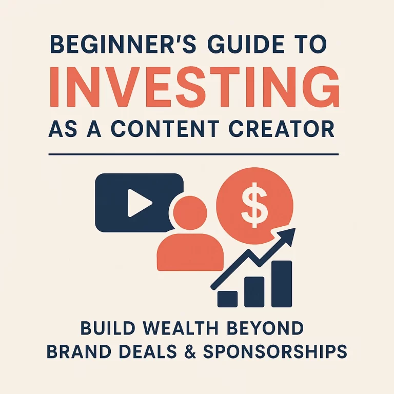 Square graphic showing content creator icons and financial growth symbols with text: “Beginner’s Guide to Investing as a Content Creator – Build Wealth Beyond Brand Deals & Sponsorships”