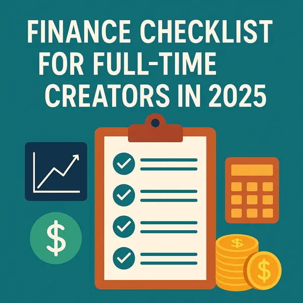 Illustration of a financial checklist with icons for money, charts, and a calculator representing financial planning for full-time creators in 2025.