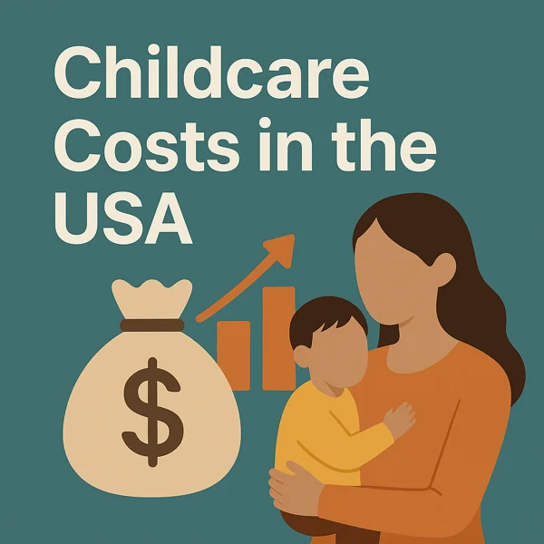 Illustration of a parent holding a child beside a rising bar chart and money bag symbolizing increasing childcare costs in the United States.