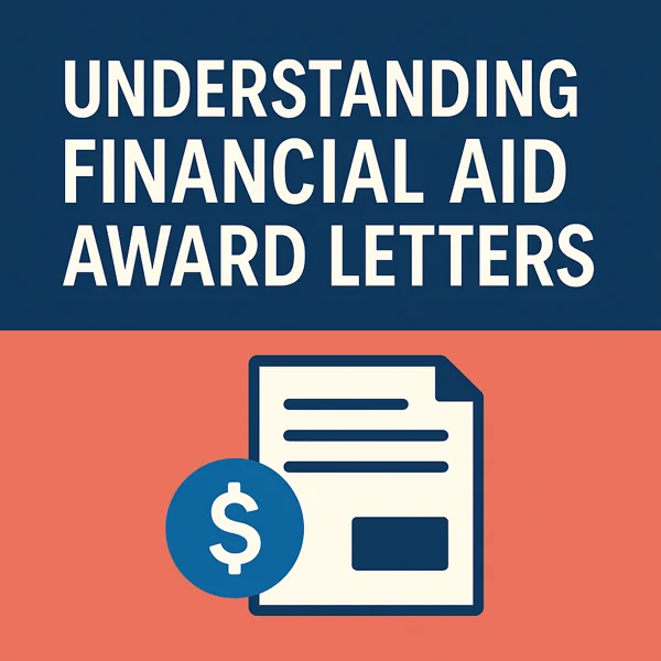 A simplified graphic showing a financial aid award letter icon and a dollar symbol, representing how colleges present financial aid offers.