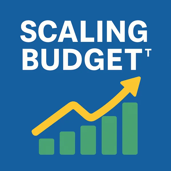 Flat graphic showing a yellow upward arrow over green bars with the words “Scaling Budget™,” symbolizing financial growth and income scaling.