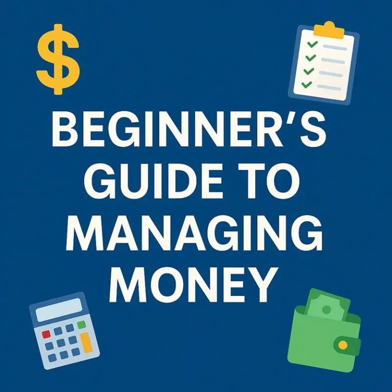 Beginner guide to managing money featuring icons for budgeting, saving, debt, and financial planning.